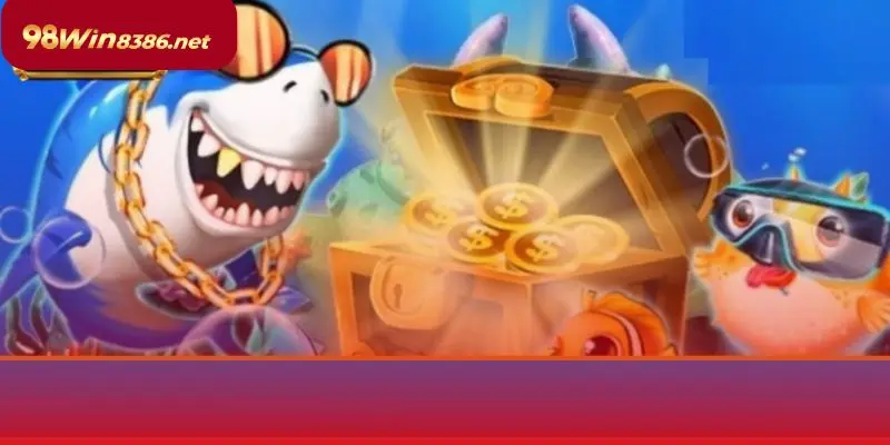 Bắn cá 98WIN – Vũ khí mạnh mẽ, nâng tầm kỹ năng săn cá của bạn