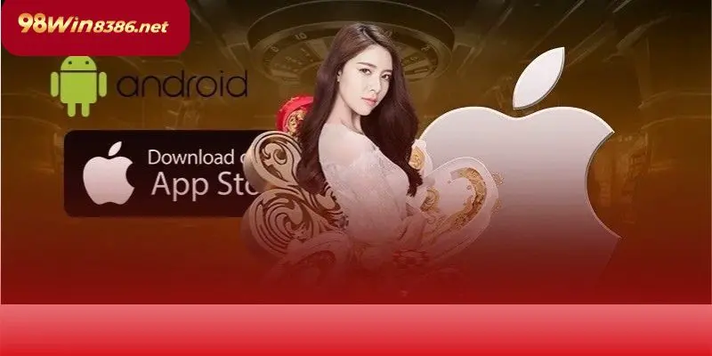 Tổng hợp thắc mắc phổ biến về quá trình tải ứng dụng 98win